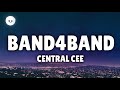 Central Cee BAND4BAND Lyrics Ft Lil Baby