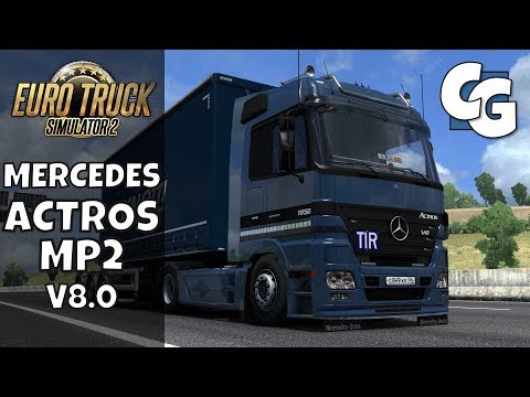 Mod Spotlight - Mercedes Actros MP2 v8.0 - ETS2 1.31
