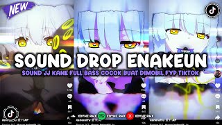 Download lagu DJ DROP ENAKEUN X MASHUP SOUND JJ KANE COCOK BUAT DI MOBIL FULL BASS VIRAL TIKTOK TERBARU 2025 🎧 mp3