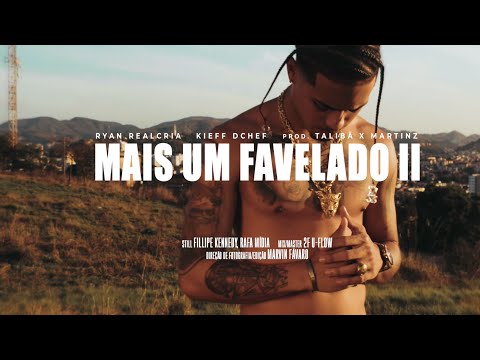 Ryan Realcria x KieffDChef - Mais um Favelado 2 ( Prod. Talibã x Martinnz )