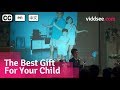 The Best Gift For Your Child From The Worst Parents In The World Viddsee Com