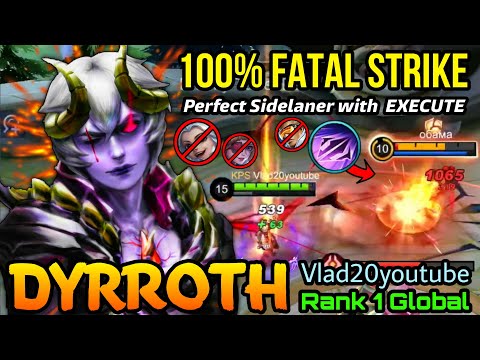 Deadly Fatal Strike Dyrroth Perfect Sidelane with Execute! - Top 1 Global Dyrroth Vlad20youtube - ML