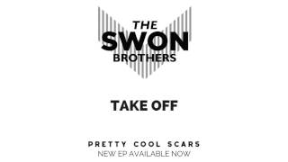 The Swon Brothers - Take Off