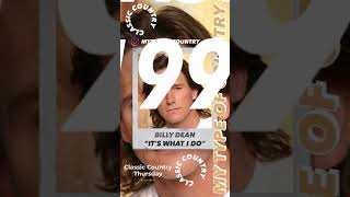 Billy Dean “It’s what I do” 🎶🔥 Classic Country Thursday