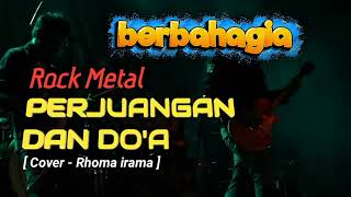 Download lagu Karaoke Rhoma Irama Perjuangan Dan Doa Rock Metal Lirik Tanpa Vokal mp3 Download lagu Karaoke Rhoma Irama Perjuangan Dan Doa Rock Metal Lirik Tanpa Vokal mp3