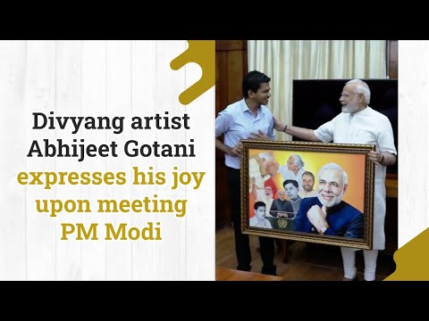 Divyang artist Abhijeet Gotani expresses his joy upon meeting PM