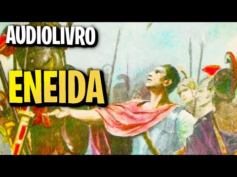 ENEIDA - VIRGLIO (AUDIOLIVRO/AUDIOBOOK)