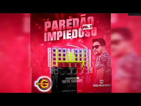 Paredão Impiedoso Vol.3 - DJ Renegado 7