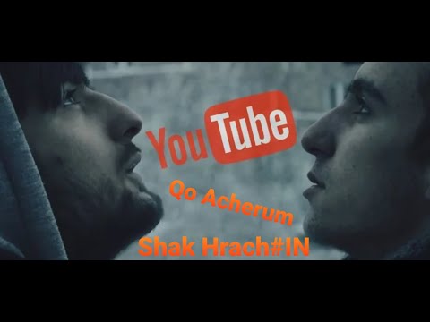 S'Hak Feat HrachIN - Qo Acherum 2022