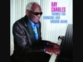 Ray Charles Thanks for Bringing Love Around Again