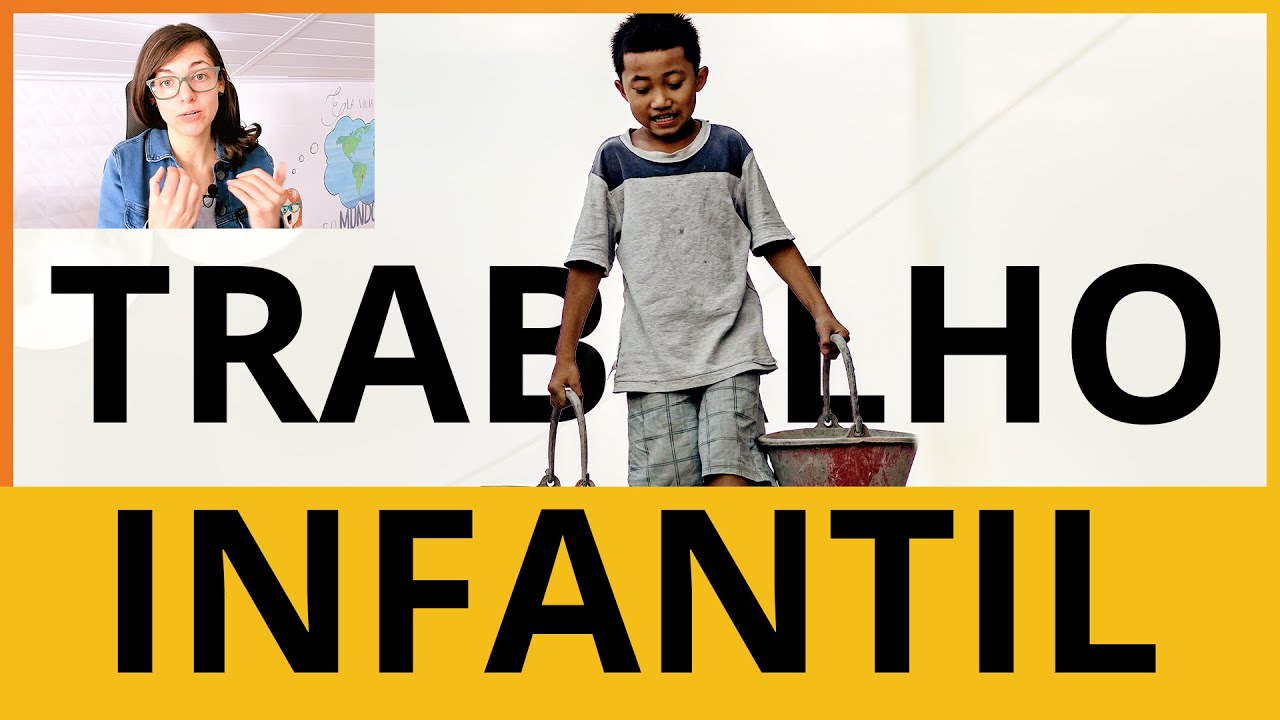 Trabalho Infantil: o que é, causas, leis e mais! | Resumo + Repertório Redação
