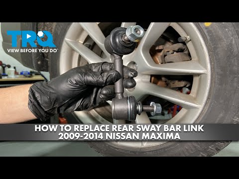 How to Replace Rear Sway Bar Link 2009-2014 Nissan Maxima