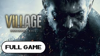 Resident Evil Village PS5 FULL GAME Longplay Gameplay Walkthrough Playthrough VGL