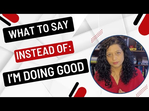Learn English: "I'm doing good" is INCORRECT.  Common Mistake. Say This Instead.| Bakul Soman