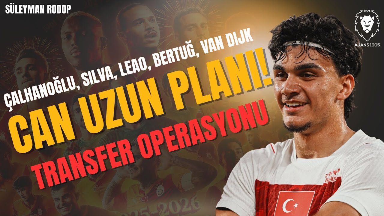 Galatasaray'dan Can Uzun'a Teklif! | Bernardo Silva, Bertuğ, Leao | TEKLİFLER | Riva'da Yeni Arazi!