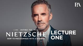 Dr. Jordan B. Peterson | Introduction to Nietzsche | Lecture 1 (Official)