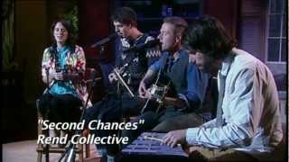 Rend Collective Experiment: Second Chances (LIFE Today / James Robison)