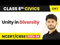 Class 6 Civics Chapter 1 Unity In Diversity Understanding Diversity