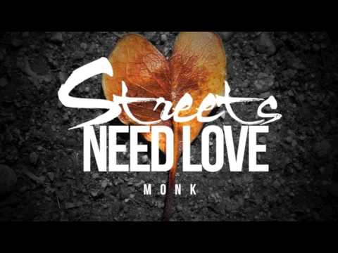 Mirror Monk - Streets Need Love (Prod. By Rippa On Da Beat)