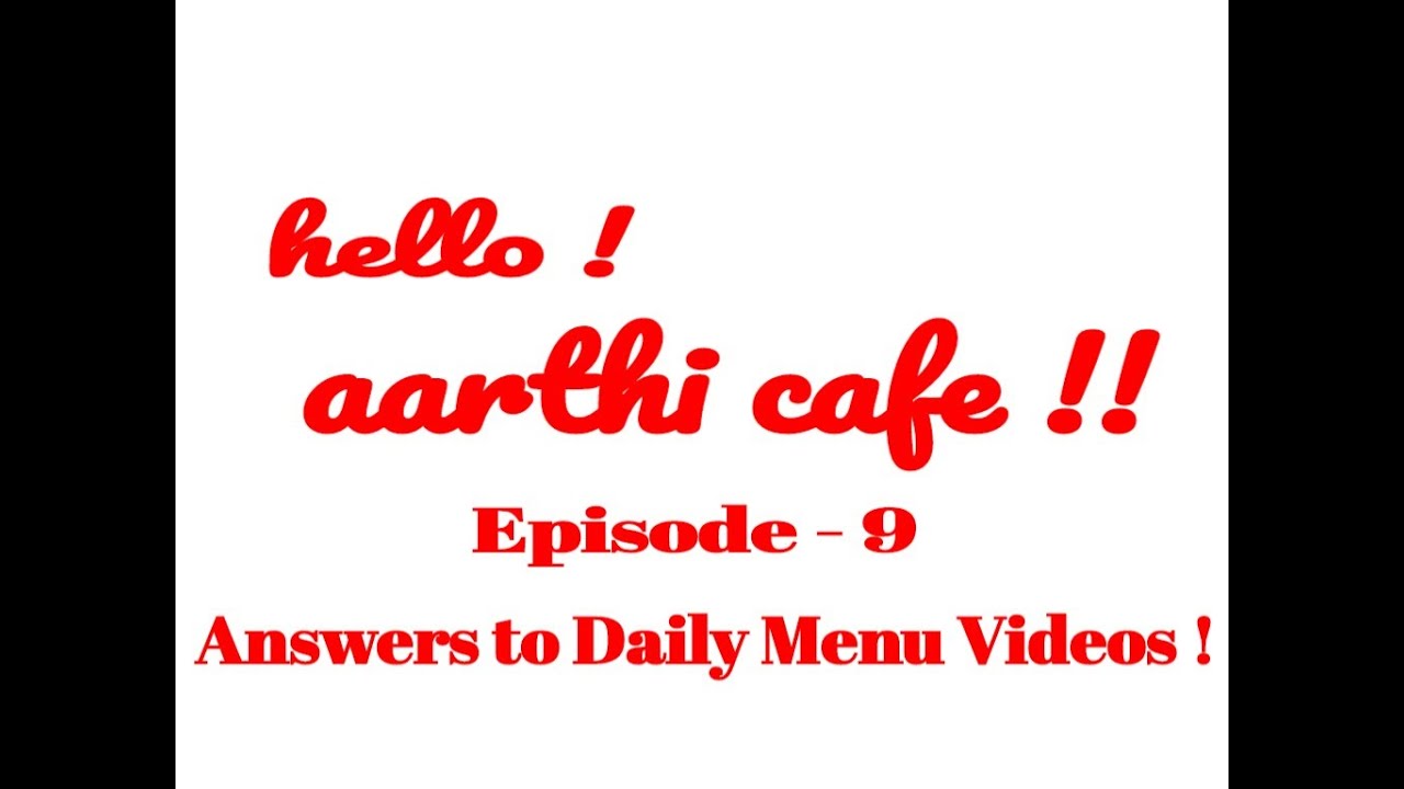 <h1 class=title>Hello aarthi cafe Episode - 9</h1>
