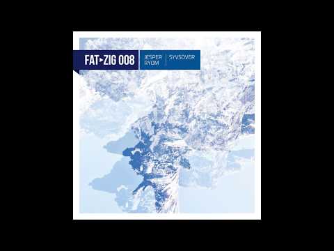 Jesper Ryom - Syvsover (Freude am Tanzen) [Full Album - FAT-zig 008]