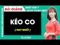 Kéo co Ngữ văn lớp 7 Chân trời sáng tạo