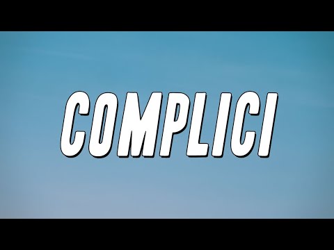 Enrico Nigiotti, Gianna Nannini - Complici (Testo)