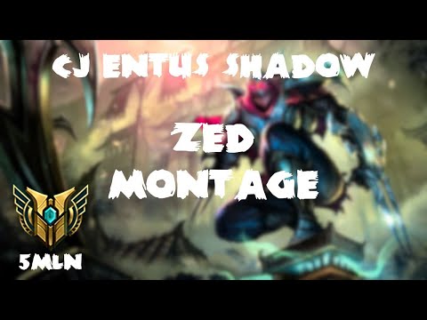 CJ Entus Shadow | ZED GOD (EU W/NE) - ZED MONTAGE 2020