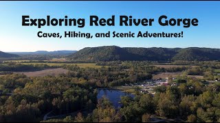Exploring Red River Gorge, Kentucky: Caves, Hiking, and Scenic Adventures!