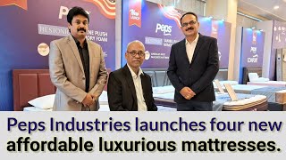 Peps Industries launches four new affordable luxurious mattresses.