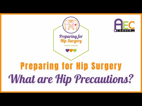 What are Hip Precautions?