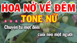 Karaoke Hoa Nở Về Đêm Tone Nữ ( Sol Thứ ) Nhạc Sống Hay Nhất 2023 | Karaoke Xóm Lộ 