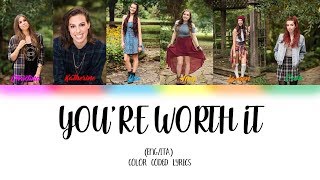 You're Worth It - Cimorelli (Color Coded Lyrics -  ENG/ITA)