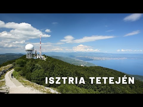 ISZTRIA tetején - VOJAK csúcshódítás 🇭🇷