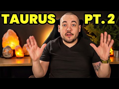 Taurus "Massive Transformation" April 11th - 17th Pt. 2