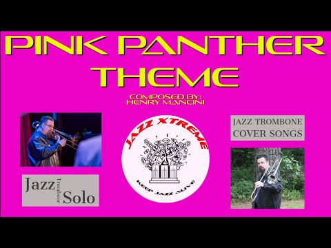 Pink Panther Theme (Trombone Cover) Trombone Jazz Solo - Jazz Trombone