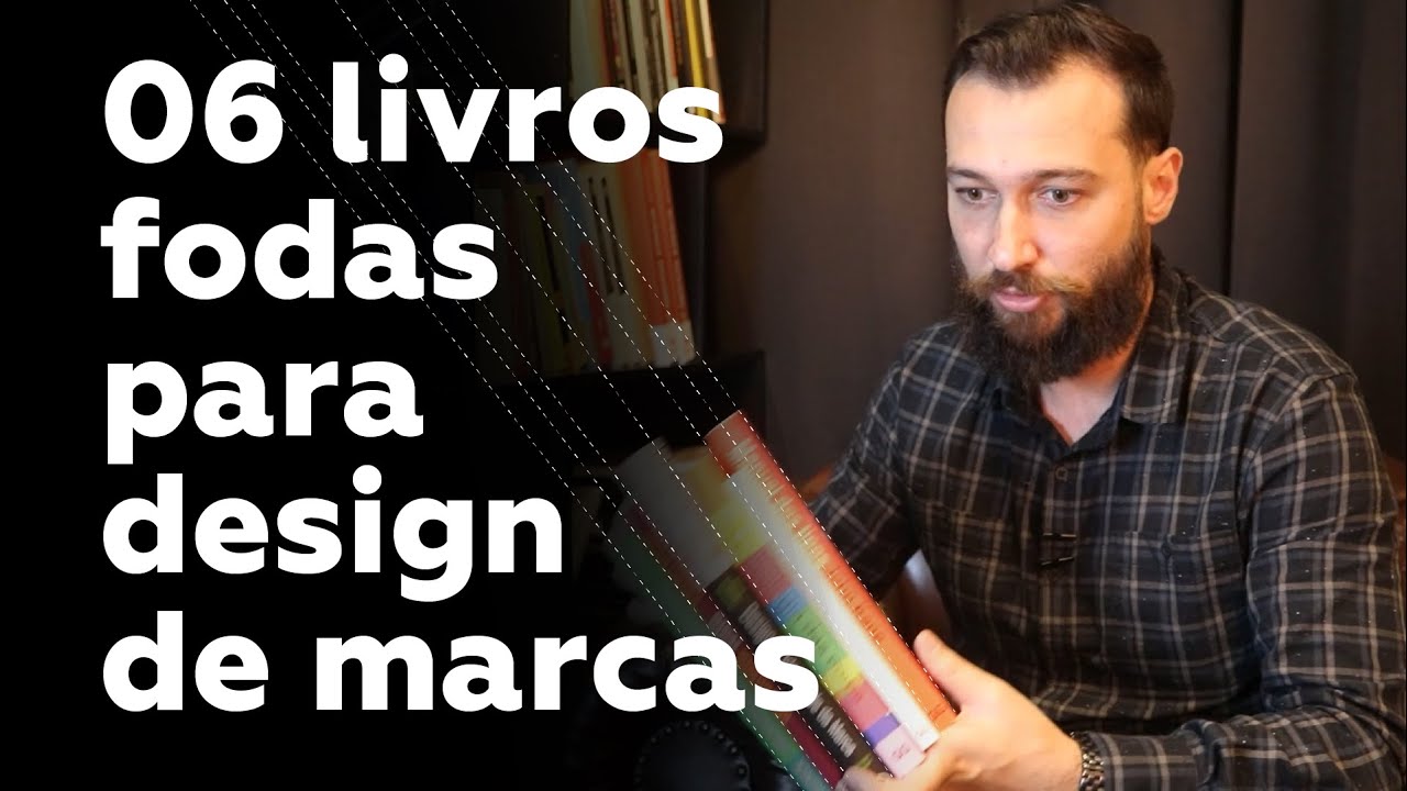 6 LIVROS INDISPENSÁVEIS PARA DESIGN DE MARCAS - Pedro Panetto
