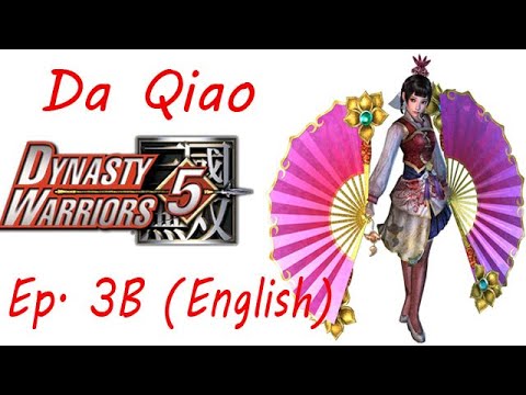 Dynasty Warriors 5 Da Qiao Ep. 3 Chapter 3B - Battle Of Jing Province ~ Sun Jian Alive (Eng. Ver)