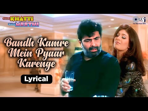 Bandh Kamre Mein Pyar Karenge - Lyrical | Kuch Khatti Kuch Meethi | Anuradha Sriram |Anu Malik | 90s