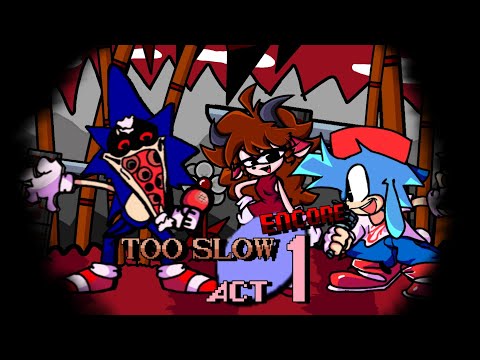 Vs Sonic.EXE Redesign 2.4 Official: Too-Slow-Encore
