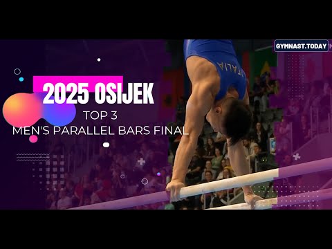 Top 3 in Men's Parallel Bars Final - 2025 Osijek Gymnastics Apparatus World Cup