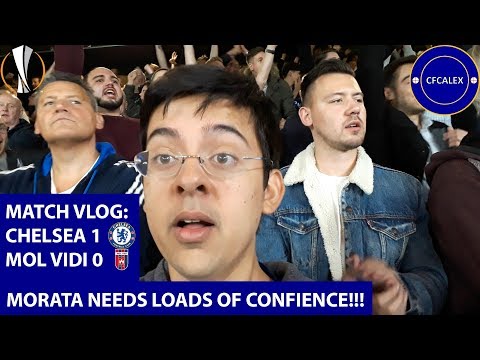 MORATA NEEDS LOADS OF CONFIDENCE!!! || CHELSEA 1-0 MOL VIDI || MATCH VLOG