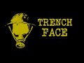 Trench Face Expansion Release Trailer