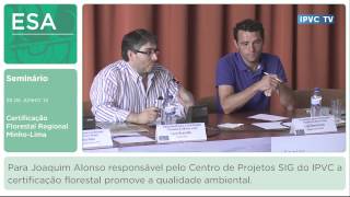 1º Seminário - Certificação Florestal Regional Minho-Lima