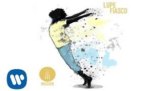 Lupe Fiasco - Mission [Official Audio]