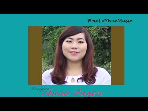 Thuyền viễn mộng - Anna Quyen