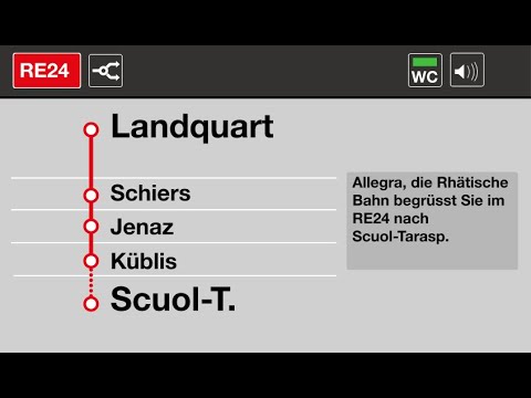 RhB Ansagen » RE24 Landquart — Klosters Platz → RE4 Scuol-Tarasp | SLBahnen