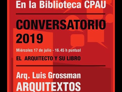 Arq. Luis Grossman: Arquitextos