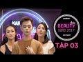 KARMART ASIAN BEAUTY BLOGGER CONTEST 2017 - Tập 3 | Beauty Blogger có cần phải đẹp?