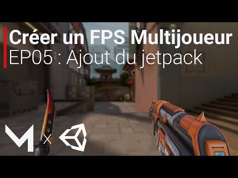 Créer un FPS MULTIJOUEUR avec Mirror sur Unity EP00 Introduction à la série